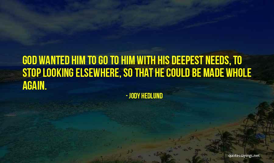 Looking Elsewhere Quotes By Jody Hedlund