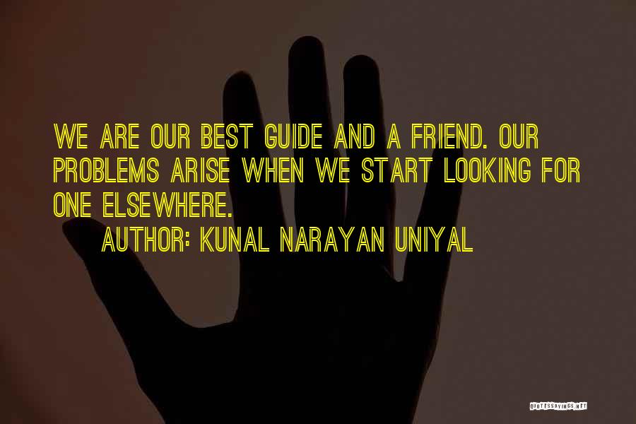 Looking Elsewhere Quotes By Kunal Narayan Uniyal