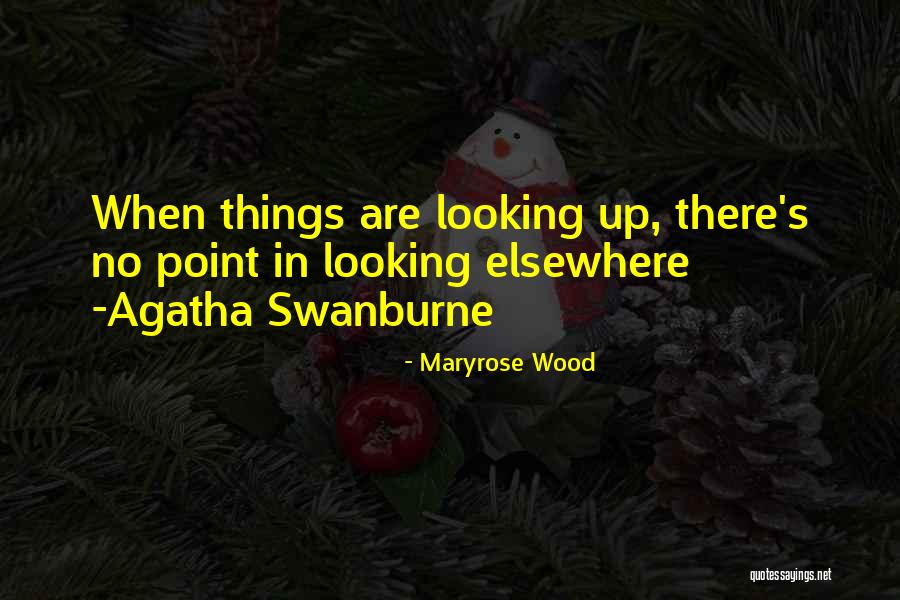 Looking Elsewhere Quotes By Maryrose Wood