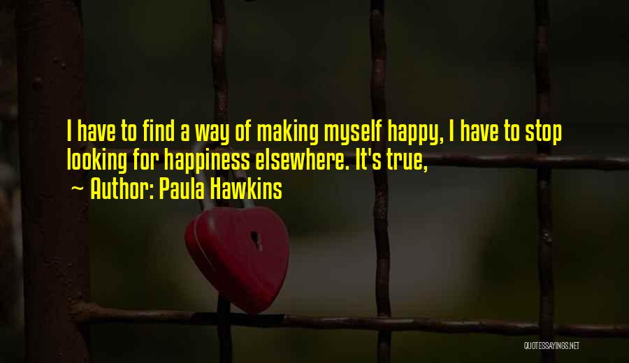 Looking Elsewhere Quotes By Paula Hawkins