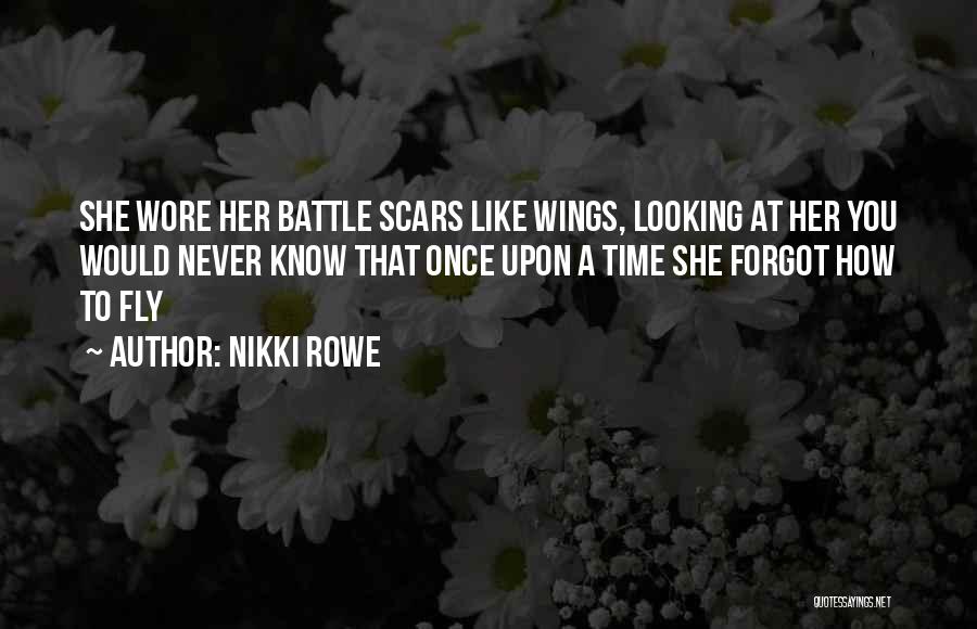 Looking Fly Quotes By Nikki Rowe