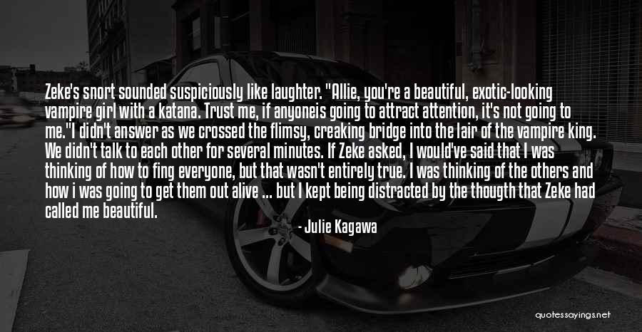 Looking For A Girl Quotes By Julie Kagawa Looking For A Girl Quotes By Julie Kagawa