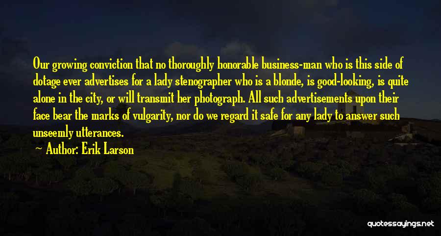 Looking For A Good Man Quotes By Erik Larson