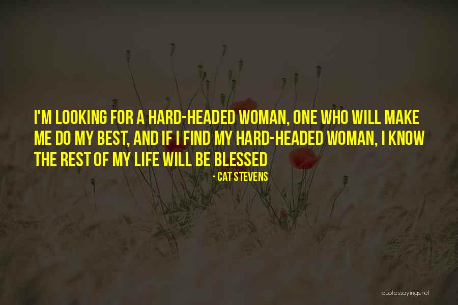 Looking For A Woman Quotes By Cat Stevens Looking For A Woman Quotes By Cat Stevens
