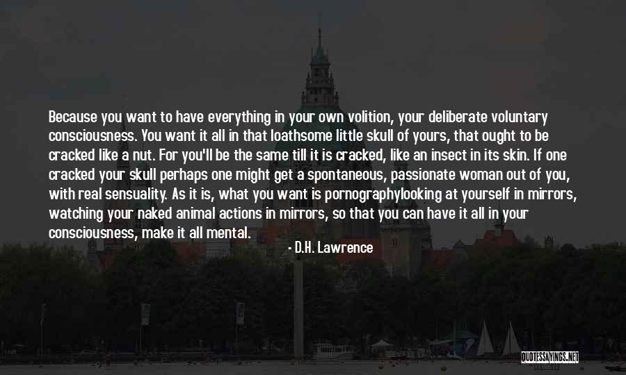 Looking For A Woman Quotes By D.H. Lawrence Looking For A Woman Quotes By D.H. Lawrence