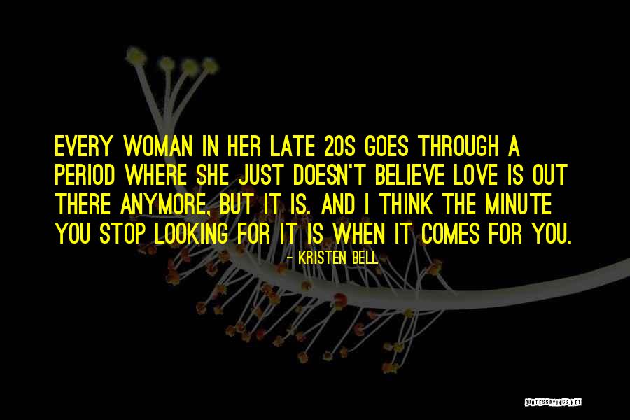 Looking For A Woman Quotes By Kristen Bell Looking For A Woman Quotes By Kristen Bell