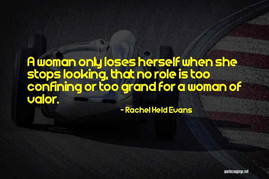 Looking For A Woman Quotes By Rachel Held Evans Looking For A Woman Quotes By Rachel Held Evans