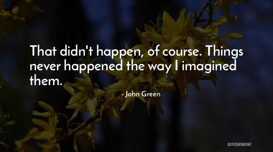 Looking For Alaska Quotes By John Green