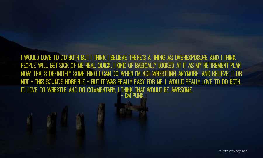 Looking For Alibrandi Katia Quotes By CM Punk Looking For Alibrandi Katia Quotes By CM Punk
