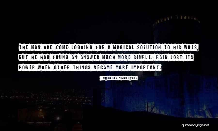 Looking For Answer Quotes By Brandon Sanderson Looking For Answer Quotes By Brandon Sanderson