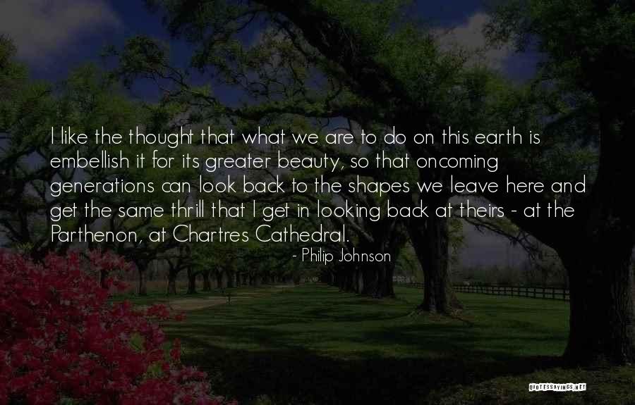 Looking For Beauty Quotes By Philip Johnson Looking For Beauty Quotes By Philip Johnson