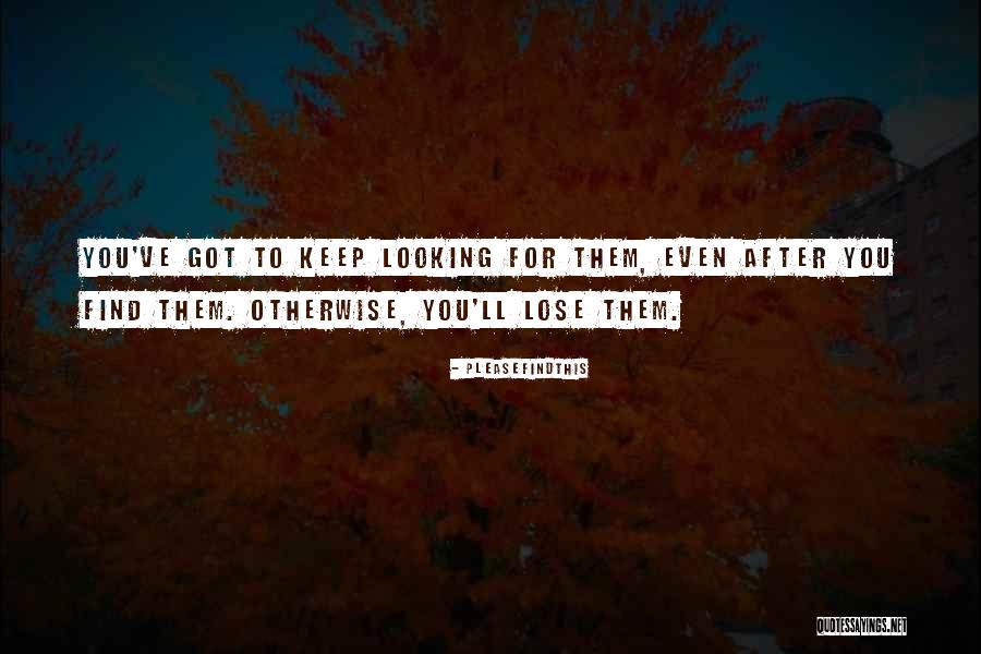 Looking For Change Quotes By Pleasefindthis Looking For Change Quotes By Pleasefindthis