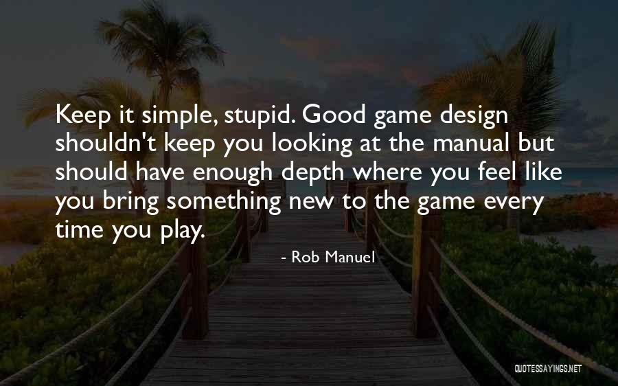 Looking For Depth Quotes By Rob Manuel Looking For Depth Quotes By Rob Manuel