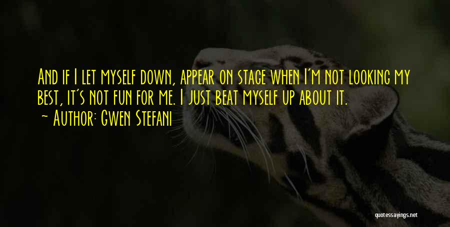 Looking For Fun Quotes By Gwen Stefani