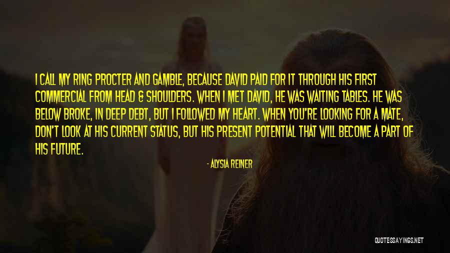 Looking For Future Quotes By Alysia Reiner Looking For Future Quotes By Alysia Reiner