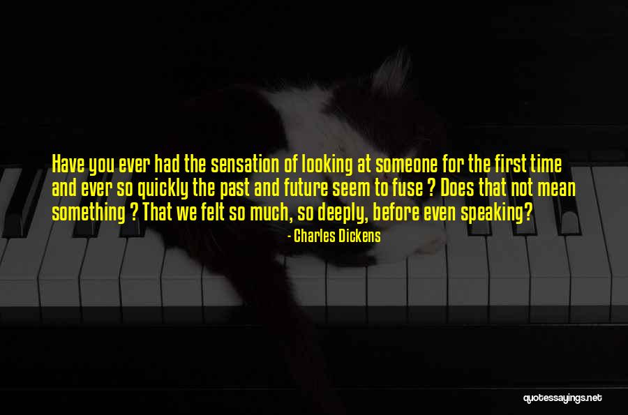 Looking For Future Quotes By Charles Dickens Looking For Future Quotes By Charles Dickens