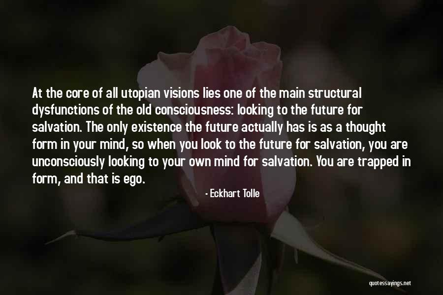 Looking For Future Quotes By Eckhart Tolle Looking For Future Quotes By Eckhart Tolle