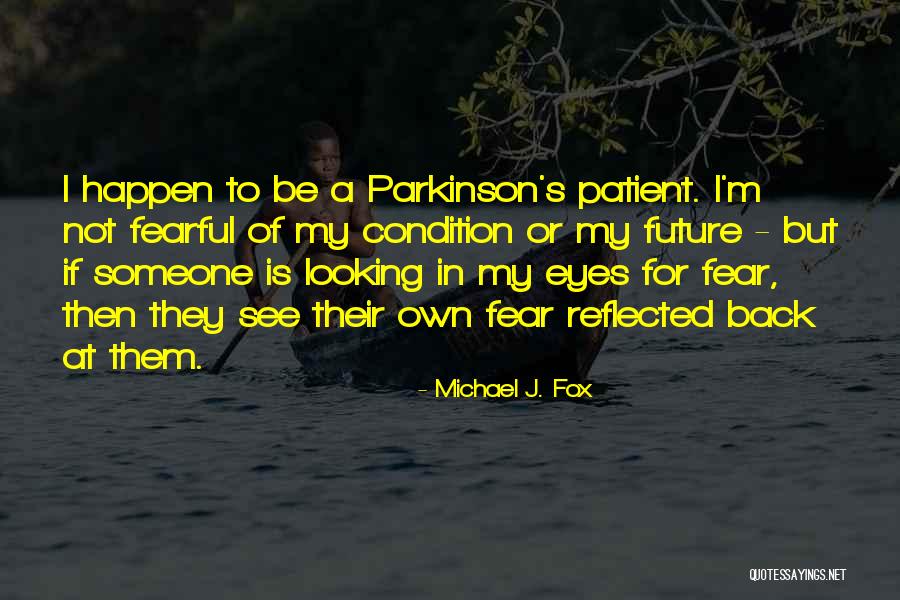 Looking For Future Quotes By Michael J. Fox Looking For Future Quotes By Michael J. Fox