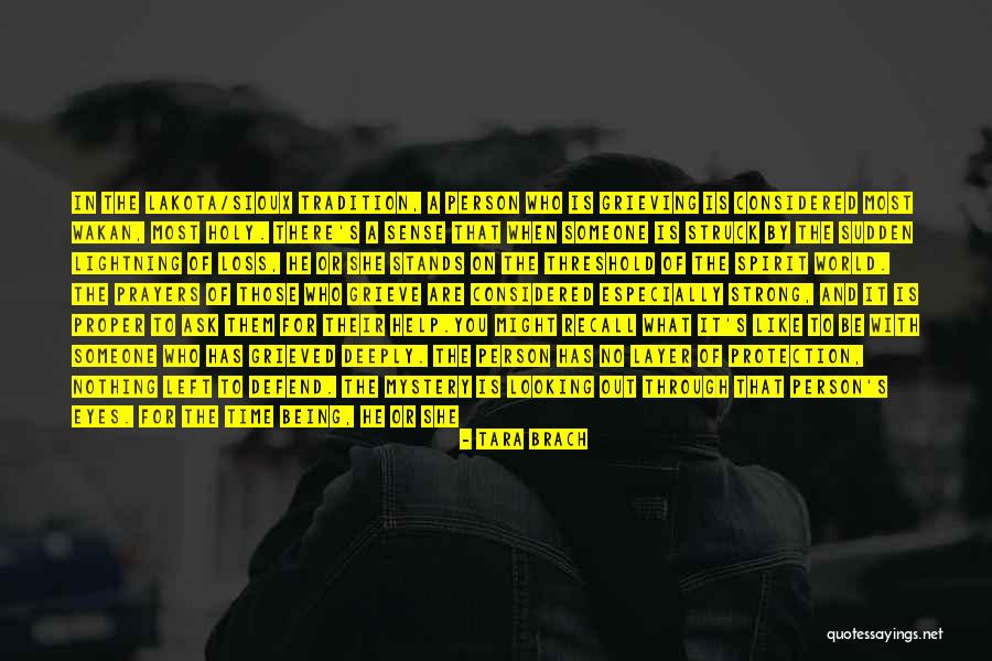 Looking For Future Quotes By Tara Brach Looking For Future Quotes By Tara Brach