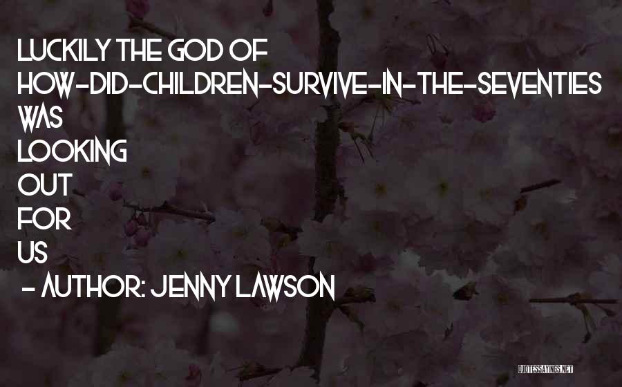 Looking For God Quotes By Jenny Lawson