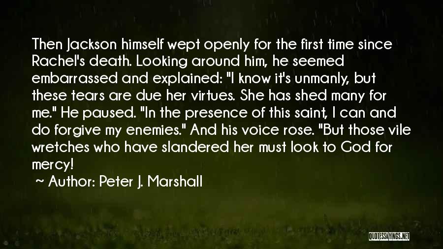 Looking For God Quotes By Peter J. Marshall