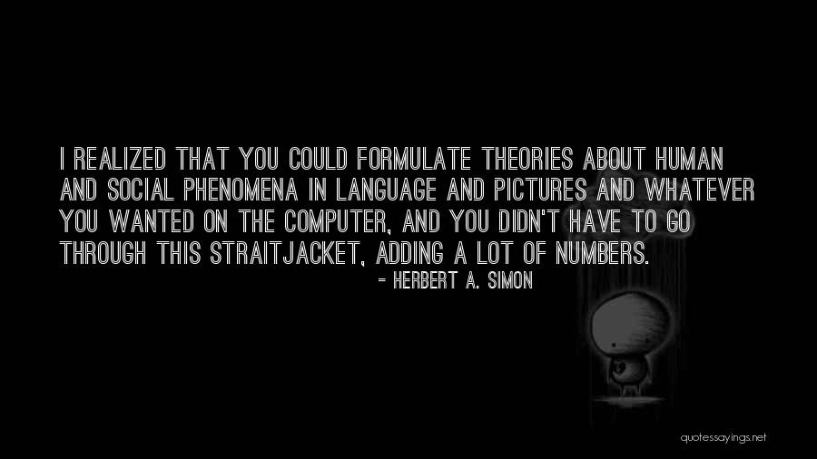Looking For Jack Sparrow Quotes By Herbert A. Simon Looking For Jack Sparrow Quotes By Herbert A. Simon