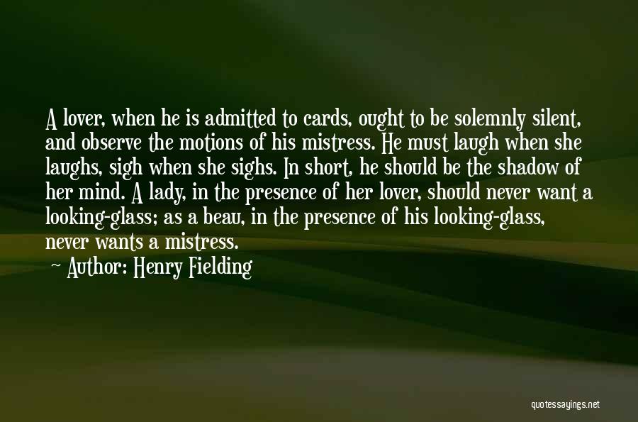 Looking For Love Short Quotes By Henry Fielding