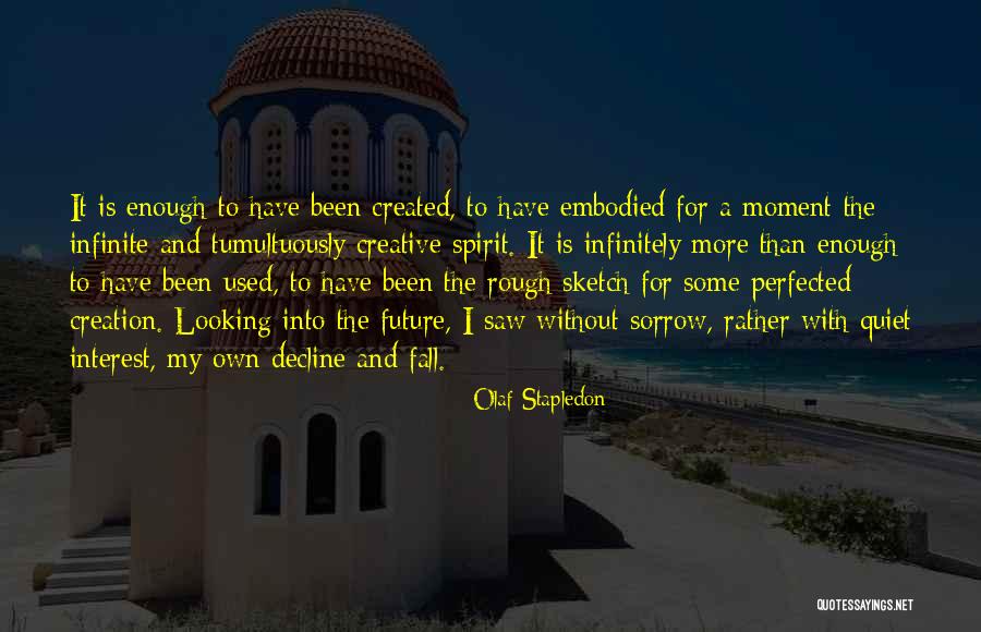Looking For More Quotes By Olaf Stapledon Looking For More Quotes By Olaf Stapledon