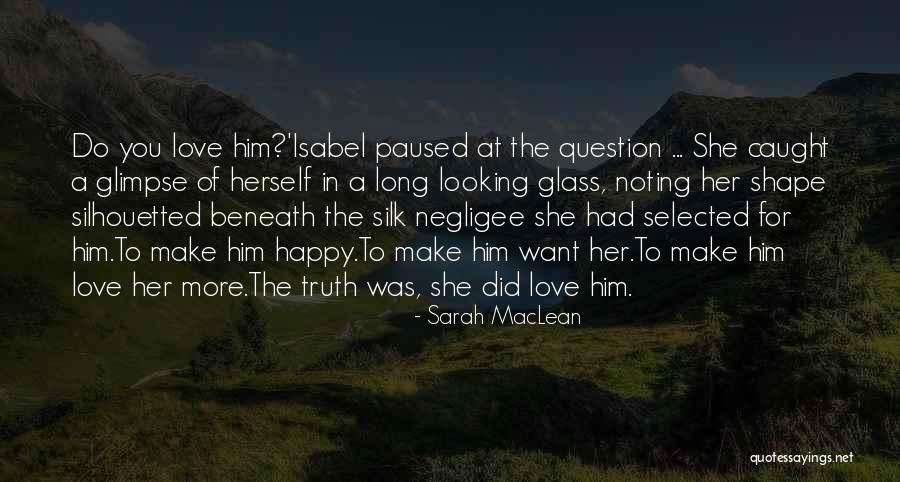 Looking For More Quotes By Sarah MacLean Looking For More Quotes By Sarah MacLean