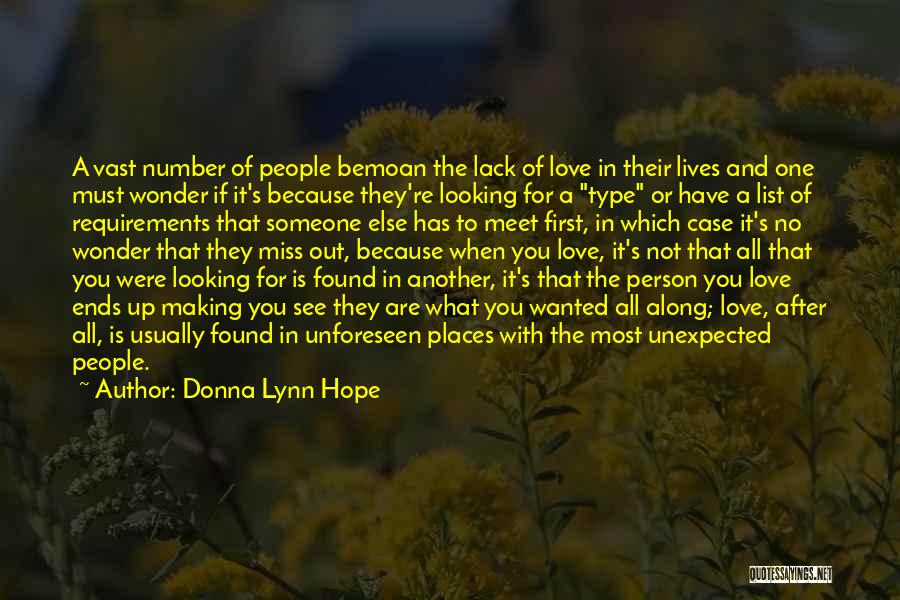 Looking For Someone Love Quotes By Donna Lynn Hope