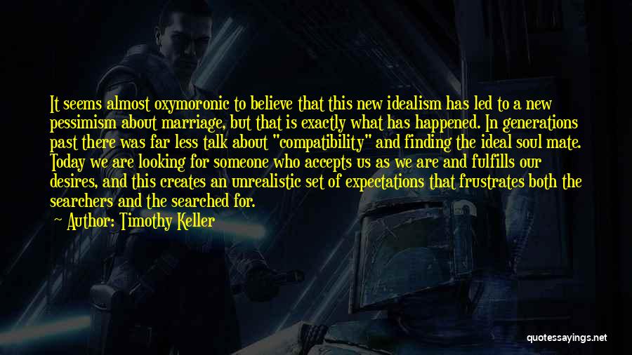 Looking For Someone Love Quotes By Timothy Keller