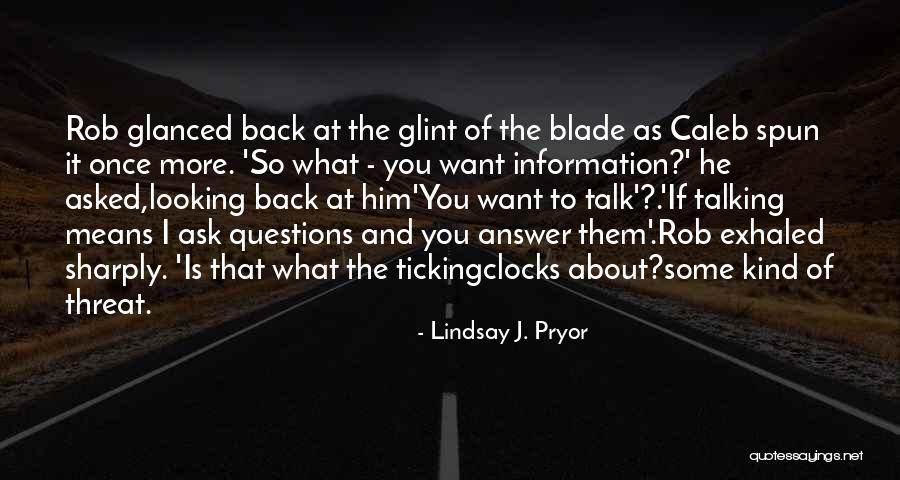 Looking For Someone To Talk To Quotes By Lindsay J. Pryor