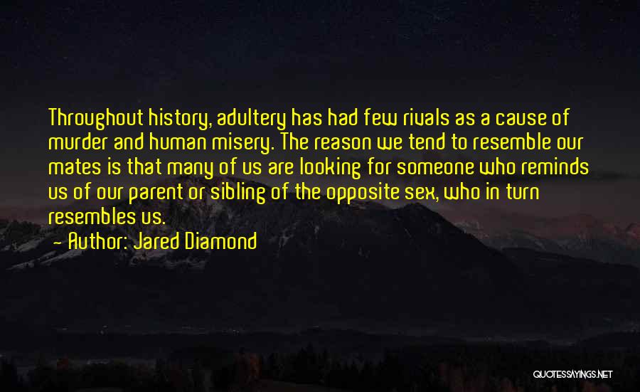 Looking For Someone Who Quotes By Jared Diamond