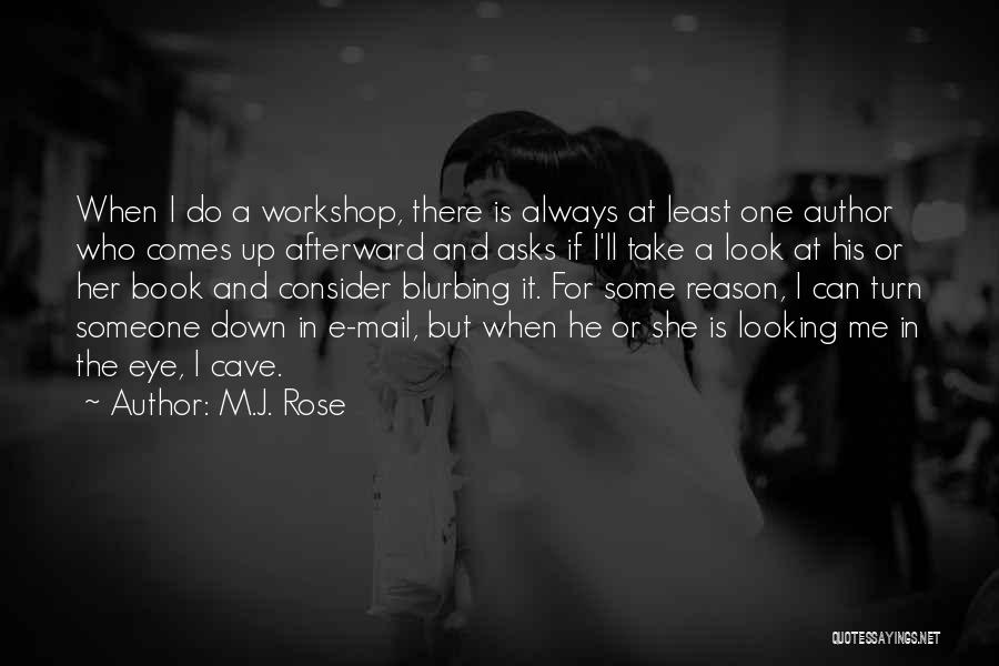 Looking For Someone Who Quotes By M.J. Rose