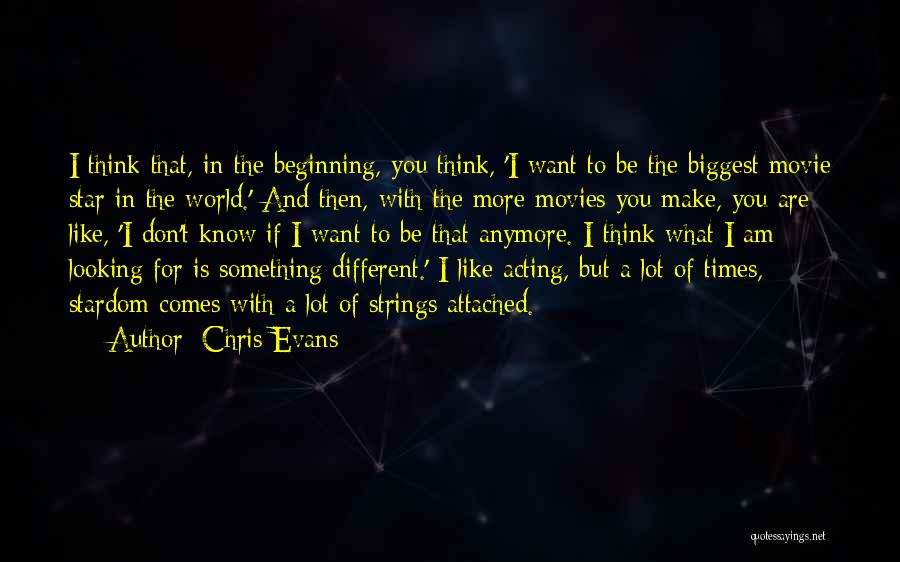 Looking For Something Different Quotes By Chris Evans