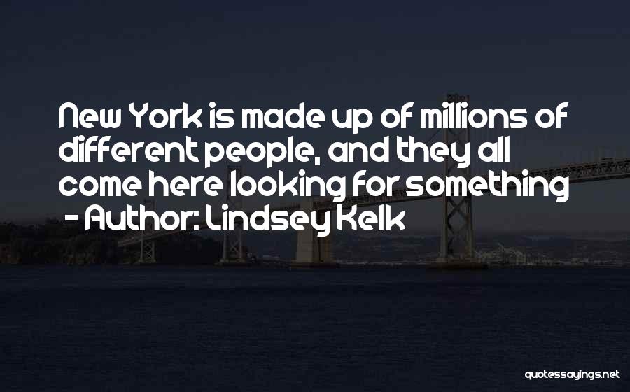 Looking For Something Different Quotes By Lindsey Kelk