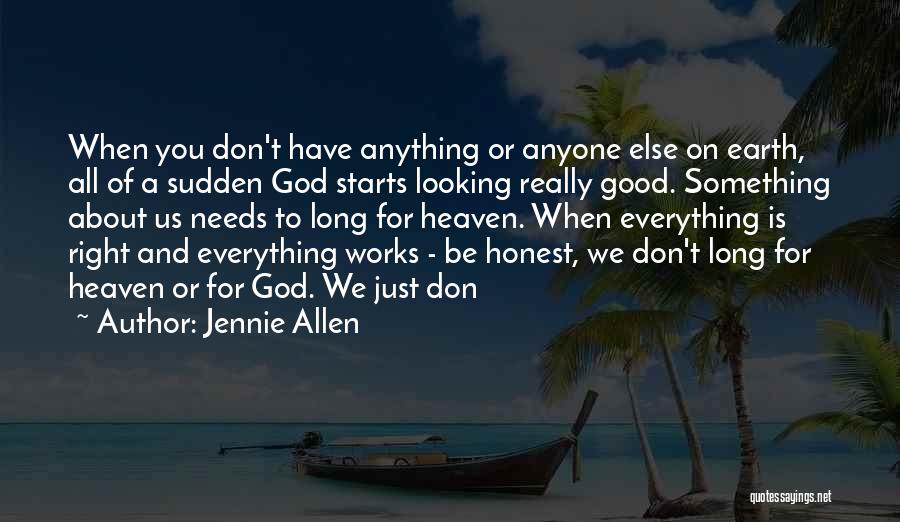 Looking For Something Else Quotes By Jennie Allen