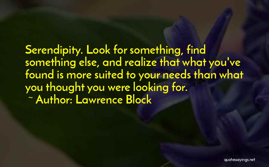 Looking For Something Else Quotes By Lawrence Block