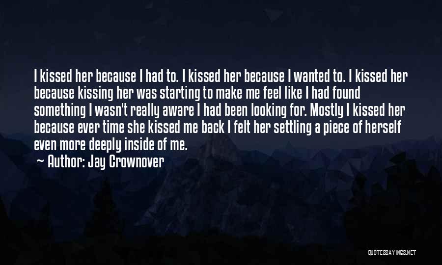 Looking For Something More Quotes By Jay Crownover