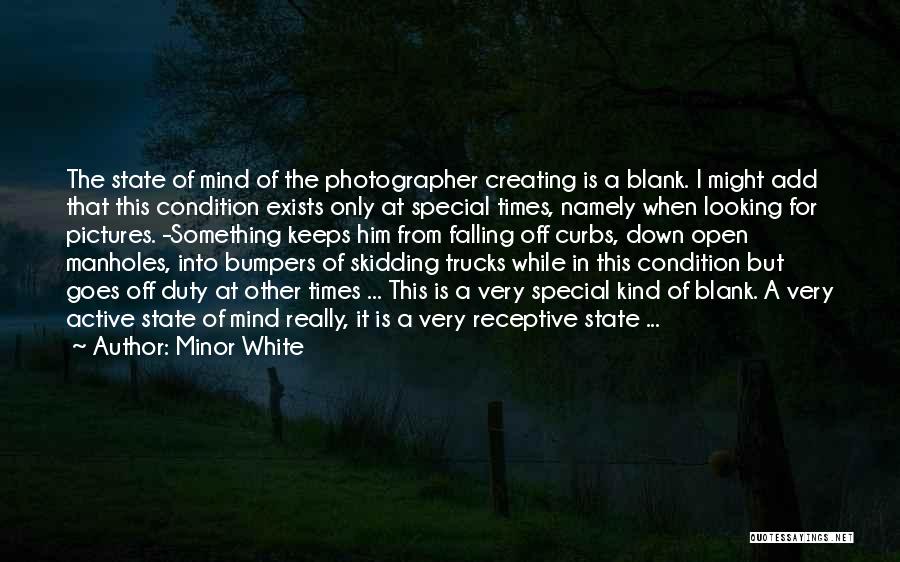 Looking For Something Special Quotes By Minor White