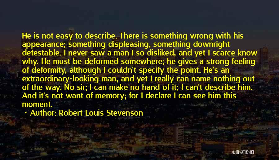 Looking For Something Wrong Quotes By Robert Louis Stevenson