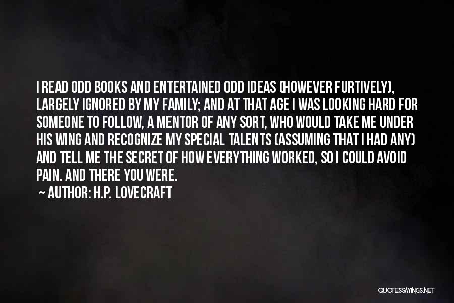 Looking For Special Someone Quotes By H.P. Lovecraft