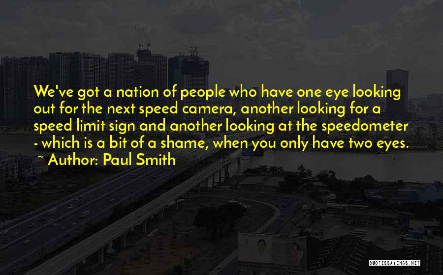 Looking For The One Quotes By Paul Smith