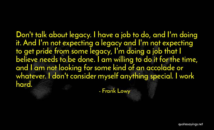 Looking For The Special Someone Quotes By Frank Lowy