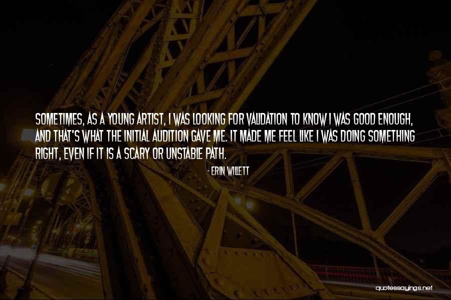 Looking For Validation Quotes By Erin Willett Looking For Validation Quotes By Erin Willett