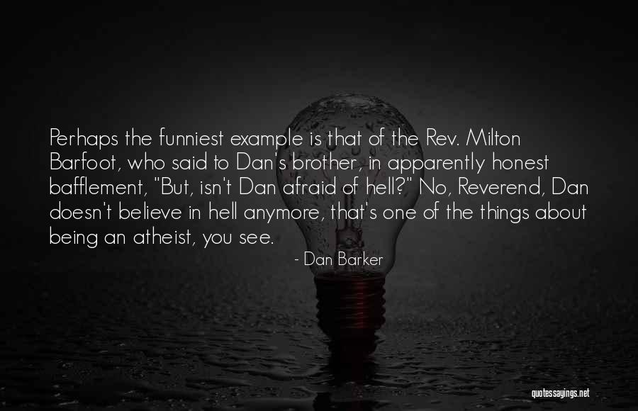 Looking Forward To Getting Married Quotes By Dan Barker Looking Forward To Getting Married Quotes By Dan Barker