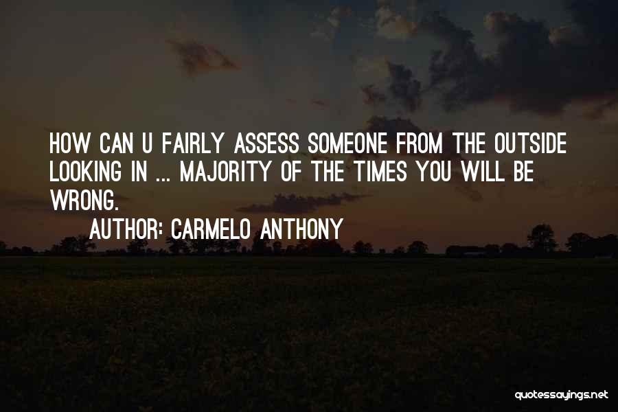 Looking From The Outside In Quotes By Carmelo Anthony