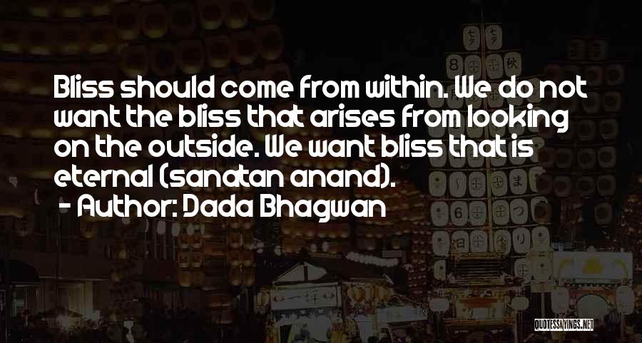 Looking From The Outside Quotes By Dada Bhagwan