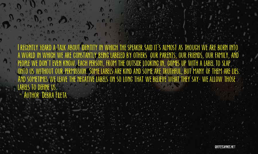 Looking From The Outside Quotes By Debra Fileta