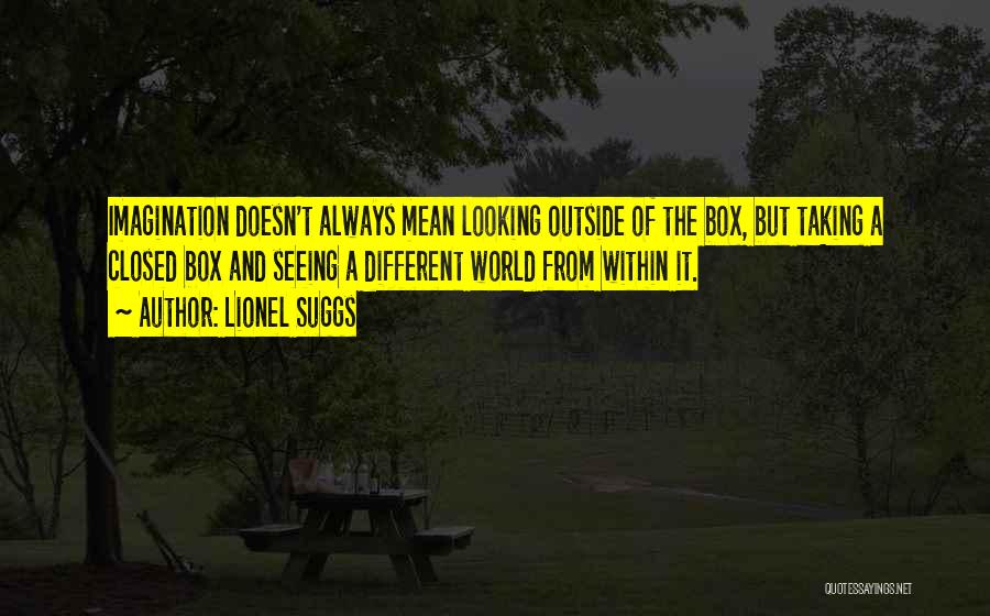 Looking From The Outside Quotes By Lionel Suggs